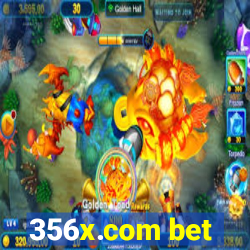 356x.com bet